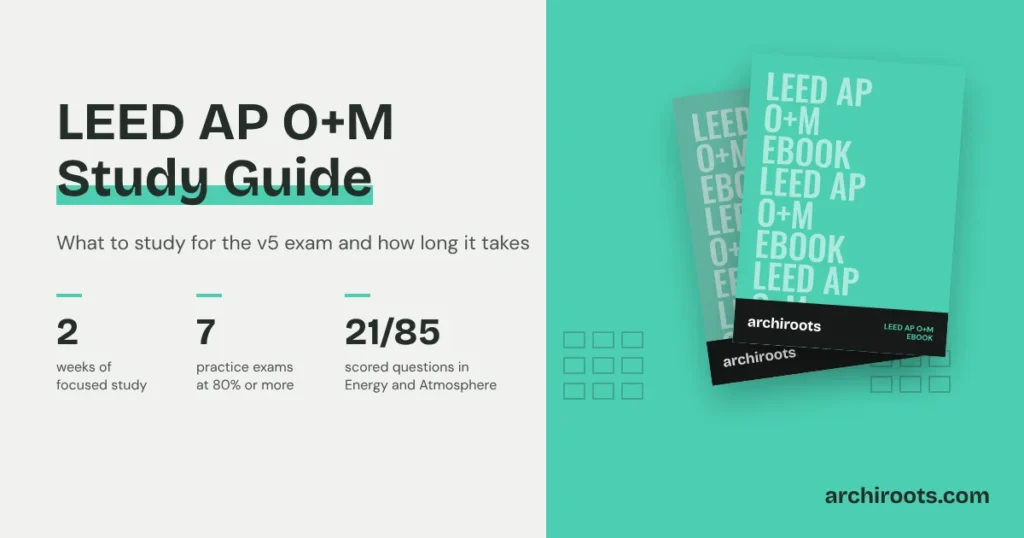 LEED AP O+M study guide by Archiroots
